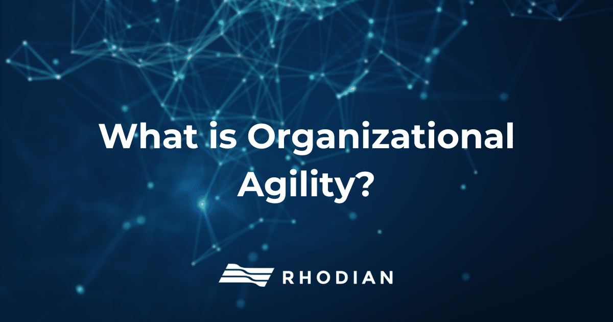 what is organizational agility